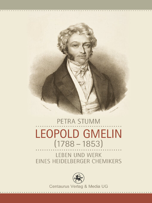 Title details for Leopold Gmelin (1788--1853) by Petra Stumm - Available